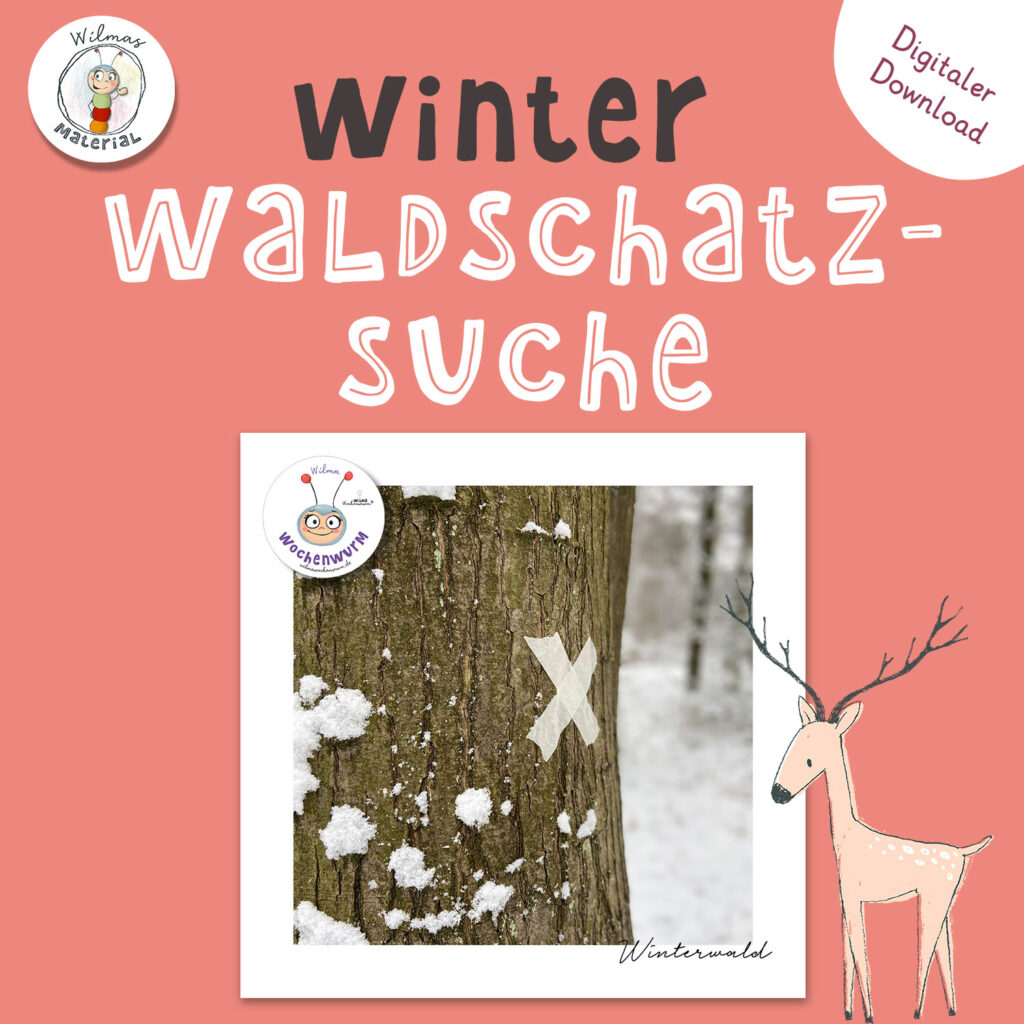 Waldschatzsuche für Kinder im Winter mit Wilma Wochenwurm PDF Download kostenlos