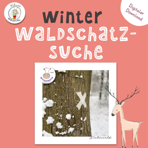 Waldschatzsuche für Kinder im Winter mit Wilma Wochenwurm PDF Download kostenlos
