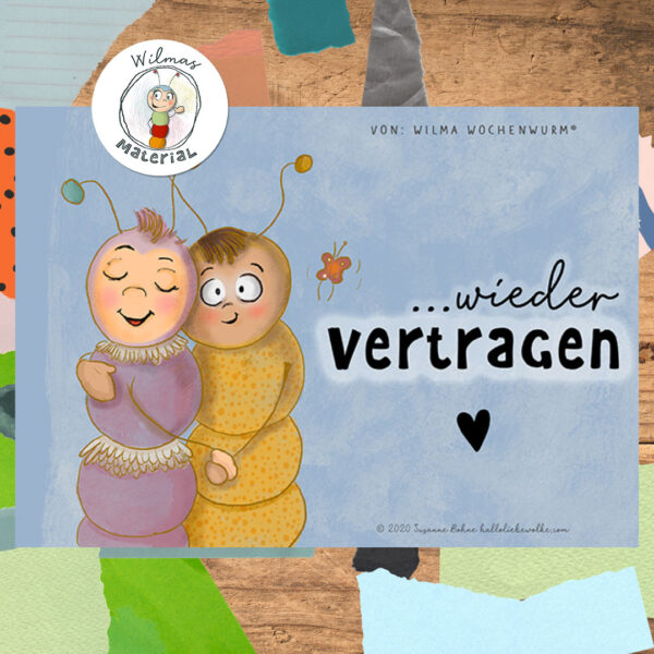 Signalkarten zum Ausdrucken PDF vertragen versöhnen entschuldigen für die Kita Kindergarten von Wilma Wochenwurm und Susanne Bohne