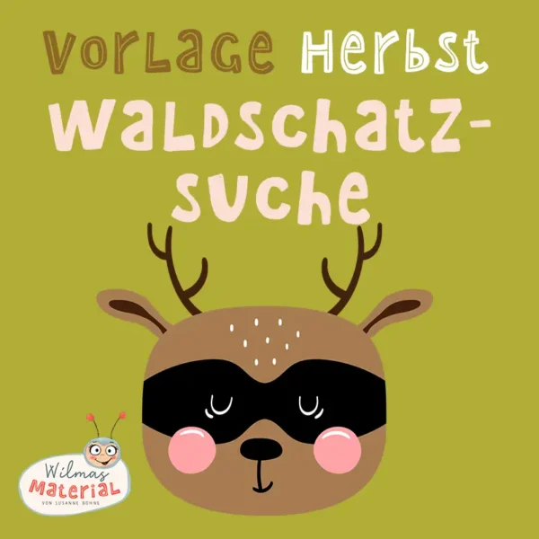 Schatzsuche Waldschatzsuche Vorlage Herbst Schnitzeljagd kostenlos Vorlagen PDF ausdrucken Kindergeburtstag Kindergarten Kita Krippe Wald