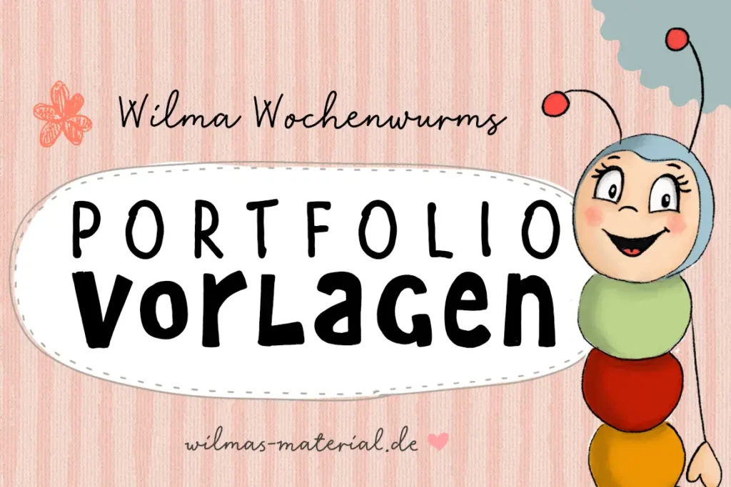Portfolio Kindergarten Wilmas Material Wilma Wochenwurm Portfoliovorlagen kostenlos Kita Kindergarten Krippe Tagesmutter Portfolio Vorlagen