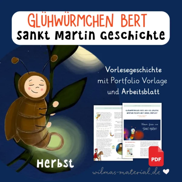Sankt Martin Geschichte zum Ausdrucken Kindergarten Glühwürmchen Bert von Wilma Wochenwurm