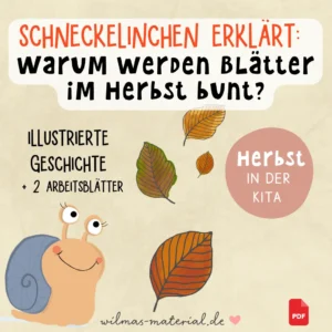 Warum werden Blätter im Herbst bunt Schneckelinchen Hallo liebe Wolke Wilma Wochenwurm Lerngeschichte
