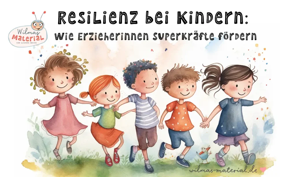 Resilienz Bei Kindern Wie Erzieherinnen Superkr fte F rdern