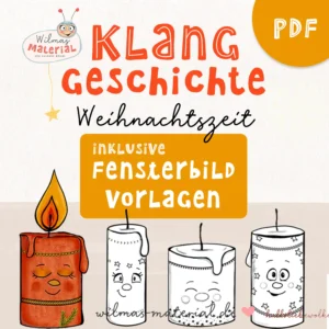 Klanggeschichte Weihnachtszeit Klangtheater Kerzen Ausmalbilder Fensterbilder Wilma Wochenwurm Wilmas Material