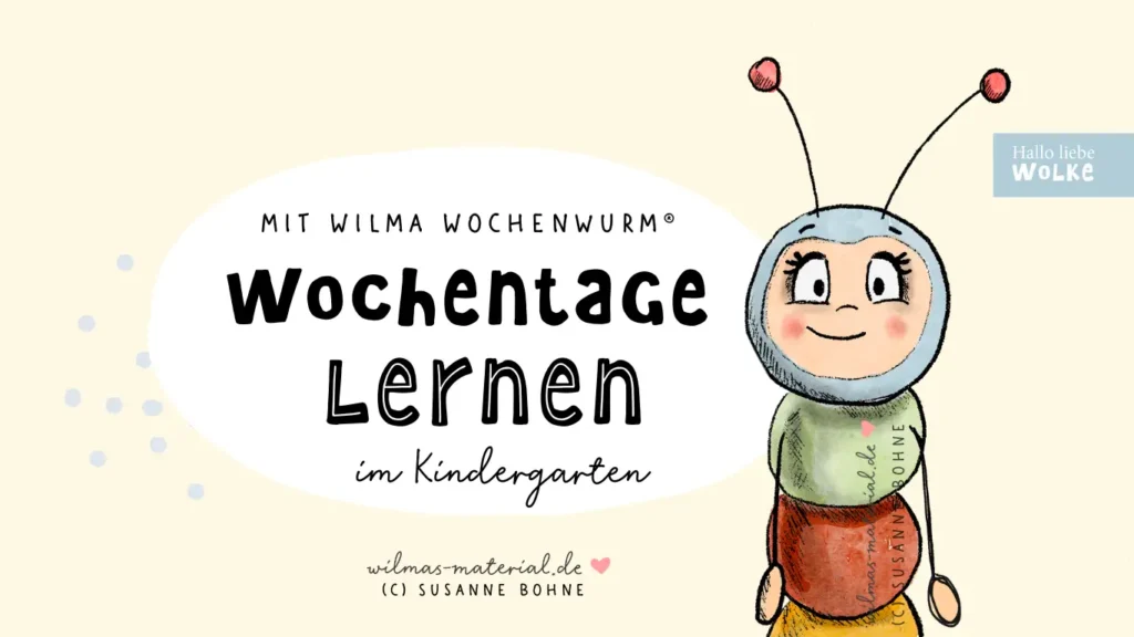 Wilma Wochenwurm Wochentage lernen Kindergarten Wilmas Material