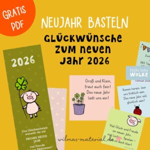 Neujahr basteln Wilma Wochenwurm glückwünsche zum neuen jahr 2026 Kindergarten Kita und Grundschule
