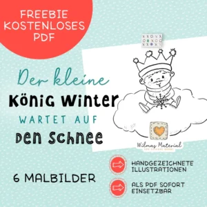 Ausmalbilder kostenlos Winter Der kleine König Winter wartet auf den Schnee mit den Tieren im Winter Lerngeschichte von Wilma Wochenwurm