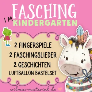 Faschingsthemen Kindergarten Fasching im Kindergarten Fingerspiel Fasching Faschingslieder Luftballon basteln von Wilmas Material