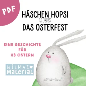 Ostergeschichte mit Kindern U3 Ostern Geschichte von Wilma Wochenwurm