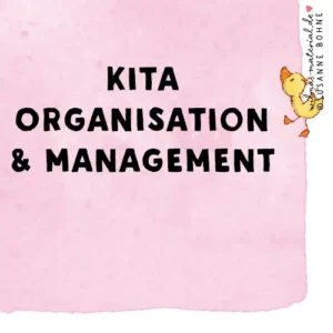 Kita-Organisation und -Management
