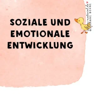 Soziale und emotionale Entwicklung