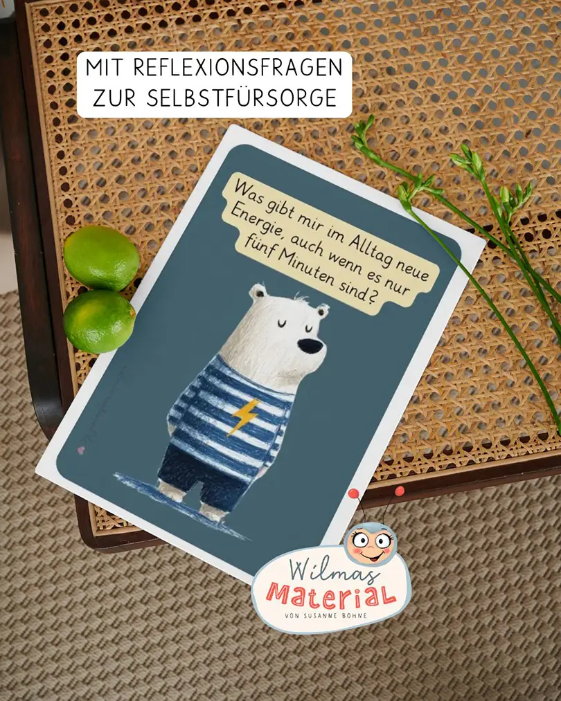 Reflexionsfragen zur Selbstfürsorge im Kita-Team von Wilma Wochenwurm