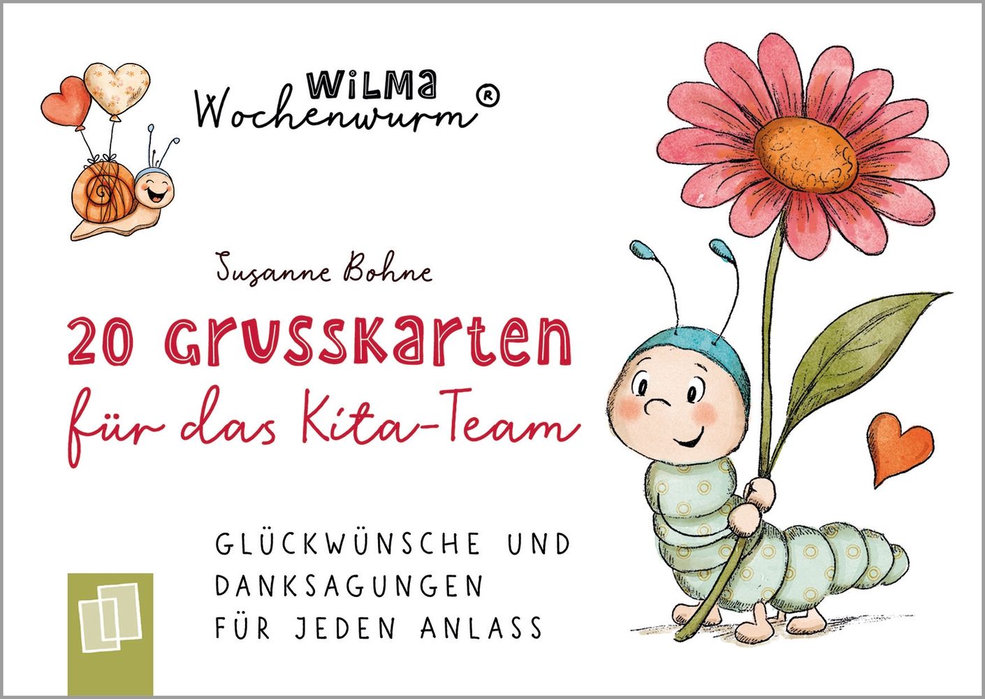 Coverbild_9783834670458_Wilma_Wochenwurm_20_Grußkarten_für_das_Kita_Team_1920x1920