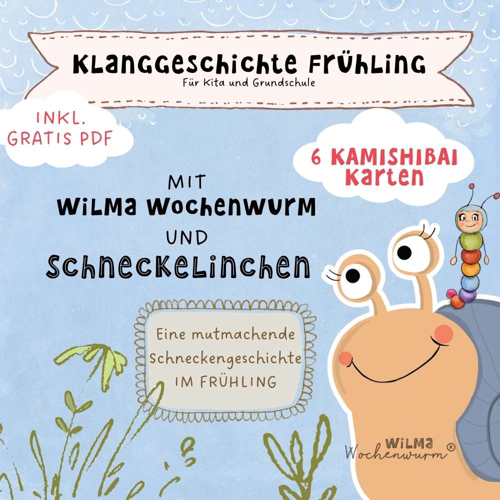 Klanggeschichte Frühling kostenlos Kamishibai Frühling Schnecke Bildkarten von Wilma Wochenwurm